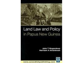 Livro Land Law and Policy in Papua New Guinea de John T Mugambwa Harrison A Amankwah (Inglês)