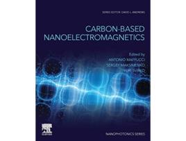 Livro CarbonBased Nanoelectromagnetics de Antonio Maffucci, Sergey A Maksimenko et al. (Inglês)