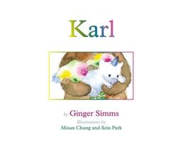 Livro Karl de Ginger Simms e Sein Park (Inglês - Capa Dura)