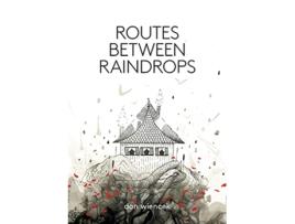 Livro Routes Between Raindrops de Dan Wiencek (Inglês)