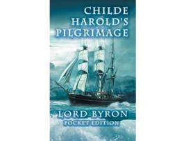 Livro Childe Harolds Pilgrimage Pocket Edition de George Gordon Byron (Inglês)