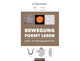 Livro Bewegung formt Leben Leben ist Bewegungslernen German Edition de Dr Eduard Holzer (Alemão)