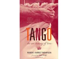 Livro Tango de Robert Farris Thompson (Inglês)