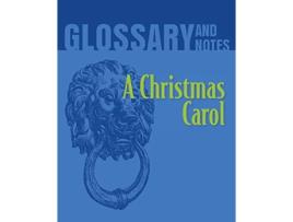 Livro A Christmas Carol Glossary and Notes A Christmas Carol de Heron Books (Inglês)