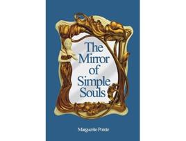 Livro The Mirror of Simple Souls de Marguerite Porete (Inglês)