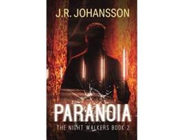Livro Paranoia The Night Walkers de JR Johansson (Inglês)