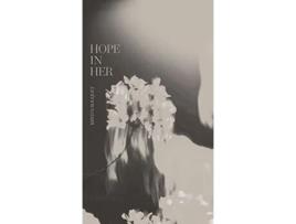 Livro Hope In Her de Krysta Alyse Bouquet (Inglês - Capa Dura)