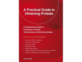 Livro An Emerald Guide to a Practical Guide to Obtaining Probate de Peter Wade (Inglês)
