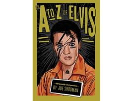 Livro An A to Z of Elvis Infrequently Asked Questions de Joe Shooman (Inglês)