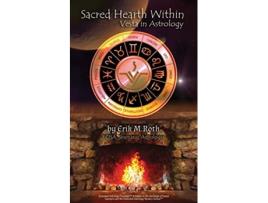 Livro Sacred Hearth Within de Erik Roth (Inglês)