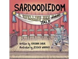 Livro Sardoodledom A Spelling Bee Tale de Krishna Dalal (Inglês)