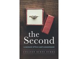 Livro The Second A Memoir of Love and Commitment de Colleen Burns Durda (Inglês)