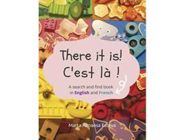 Livro There it is Cest la A search and find book in English and French de Marta Almansa Esteva (Inglês)