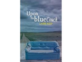 Livro Upon the Blue Couch de Laurie Kolp (Inglês)
