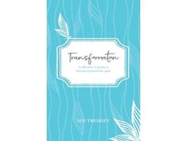 Livro Transformation A collection of poems to heal and replenish the spirit de Sue Tredget (Inglês)