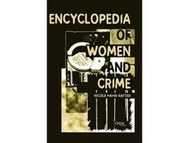 Livro Encyclopedia of Women and Crime de Nicole Rafter (Inglês - Capa Dura)