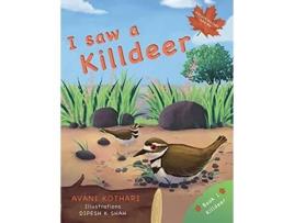 Livro I saw a Killdeer Mother Nature and Me de Avani Kothari (Inglês)