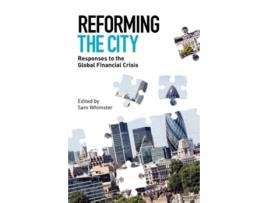 Livro Reforming the City Responses to the Global Financial Crisis de Whimster Sam (Inglês)