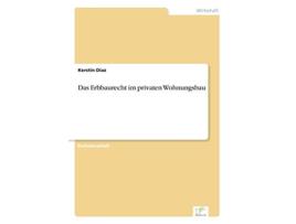 Livro Das Erbbaurecht im privaten Wohnungsbau German Edition de Kerstin Diaz (Alemão)
