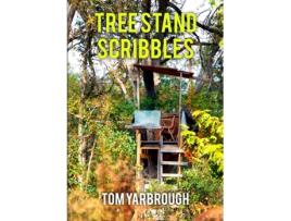 Livro Tree Stand Scribbles Tom Yarbrough (Inglês)