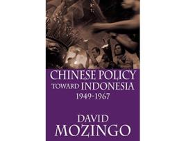 Livro Chinese Policy Toward Indonesia, 19491967 de David Mozingo (Inglês)