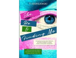 Livro She He Finding Me de Tj Barganski (Inglês)