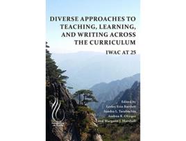 Livro Diverse Approaches to Teaching, Learning, and Writing Across the Curriculum de Lesley Erin Bartlett, Sandra L Tarabochia et al. (Inglês)