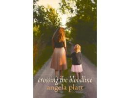 Livro crossing the bloodline de angela platt (inglês)