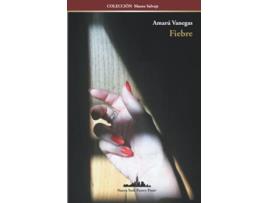 Livro Fiebre COLECCIÓN MUSEO SALVAJE Spanish Edition de Amarú Vanegas (Espanhol)
