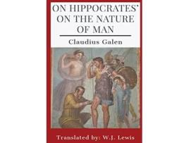 Livro On Hippocrates On the Nature of Man de Claudius Galen (Inglês)