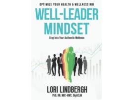 Livro WellLeader Mindset Optimize Your Health and Wellness ROI de Lori Lindbergh (Inglês)