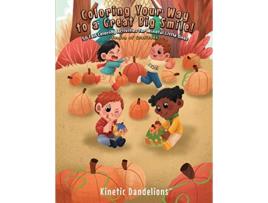 Livro Coloring Your Way to a Great Big Smile 50 Fall Coloring Activities for Mindful Little Ones Season of Gratitude de Ana Cybela (Inglês)