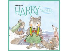 Livro Harry the Wolf de Daniela De Luca (Inglês - Capa Dura)