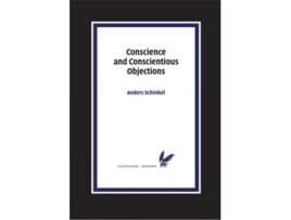 Livro Conscience and Conscientious Objections de A Schinkel (Inglês)