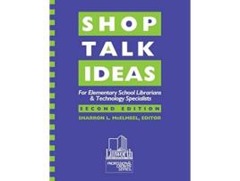 Livro Shoptalk Ideas for Elementary School Librarians Technology Specialists 2nd Edition de Sharron L McElmeel (Inglês)