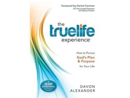 Livro The Truelife Experience How to Pursue Gods Plan and Purpose for Your Life de Davon Alexander (Inglês)