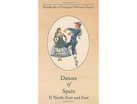 Livro Dances of Spain II NorthEast and East de Lucile Armstrong (Inglês)