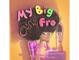 Livro My Big Curly Fro de Alyssa McClelland (Inglês)