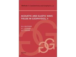 Livro Acoustic and Elastic Wave Fields in Geophysics, Part II de Al Levshin, Kl Larner et al. (Inglês - Capa Dura)