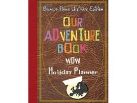 Livro Our Adventure book WDW Holiday Planner Orlando Parks Ultimate Edition de Magical Planner Co (Inglês)