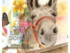 Livro Easter Donkey de Donna Thornton (Inglês - Capa Dura)