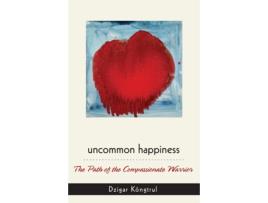 Livro Uncommon Happiness de Dzigar Kongtrul Rinpoche (Inglês)