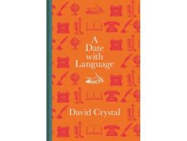 Livro A Date with Language de David Crystal (Inglês - Capa Dura)