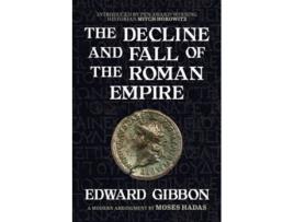 Livro The Decline and Fall of the Roman Empire A Modern Abridgment by Moses Hadas de Edward Gibbon (Inglês)