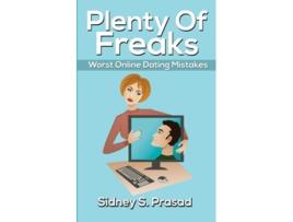 Livro Plenty Of Freaks Worst Online Dating Mistakes de Sidney S Prasad (Inglês)