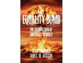 Livro The Equality Bomb de Hugh McInnish James M Jackson (Inglês)