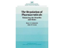 Livro Regulation of PharmaceuticalsBalancing the Benefits and Risks Aei Studies 377 de John M Vernon (Inglês)