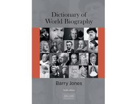 Livro Dictionary of World Biography de Barry Jones (Inglês)