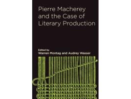 Livro Pierre Macherey and the Case of Literary Production de Joseph Serrano (Inglês)