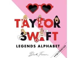 Livro Taylor Swift Legends Alphabet de Beck Feiner (Inglês - Capa Dura)